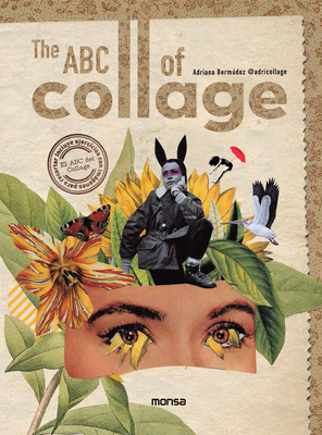 The ABC of Collage (Hardcover)