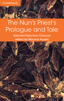 The Nun's Priest's Prologue and Tale (Selected Tales from Chaucer) Cover Image
