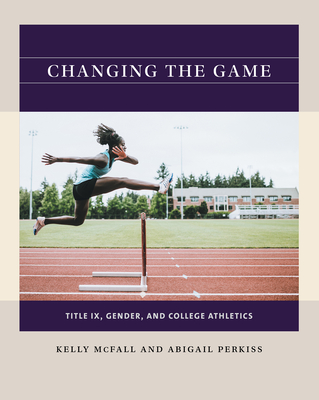 Changing the Game: Title IX, Gender, and College Athletics (Reacting to the Past(tm))