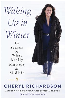 Waking Up in Winter: In Search of What Really Matters at Midlife Cover Image