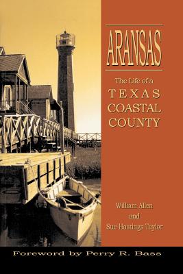 Aransas: Life of a Texas Coastal County Cover Image