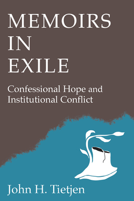 Memoirs in Exile By John H. Tietjen Cover Image