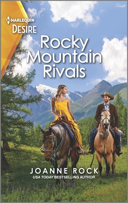 Rocky Mountain Rivals: A Western, Enemies to Lovers Romance By Joanne Rock Cover Image
