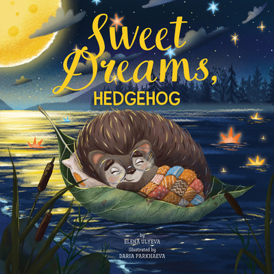 Hedgehog, Sweet Dreams! (Clever Storytime)
