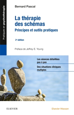 La Thérapie Des Schémas: Principes Et Outils Pratiques Cover Image