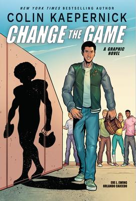 Colin Kaepernick: Change the Game (Graphic Novel Memoir) By Colin Kaepernick, Eve L. Ewing, Orlando Caicedo (Illustrator) Cover Image