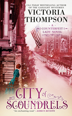 City of Scoundrels (A Counterfeit Lady Novel #3) By Victoria Thompson Cover Image