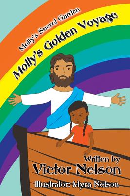 Molly's Secret Garden: Molly's Golden Voyage Cover Image