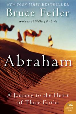 Abraham: A Journey to the Heart of Three Faiths Cover Image