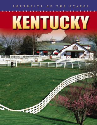 Kentucky (Portraits of the States) By Patricia Lantier-Sampon Cover Image