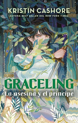 Graceling 1. La Asesina Y El Principe Cover Image