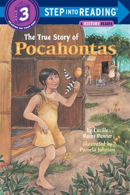 The True Story of Pocahontas (Step into Reading) By Lucille Recht Penner Cover Image