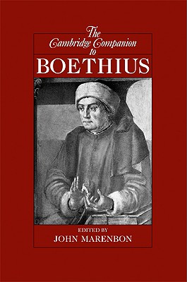 The Cambridge Companion to Boethius (Cambridge Companions to Philosophy ...