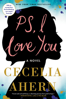 PS, I Love You: A Novel By Cecelia Ahern Cover Image