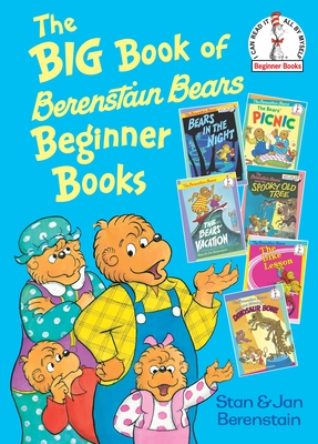 The Big Book of Berenstain Bears Beginner Books (Beginner Books(R)) Cover Image