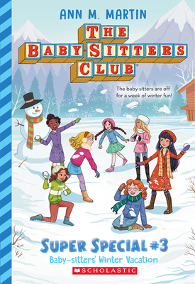 Baby-Sitters' Winter Vacation (The Baby-Sitters Club: Super Special #3) (Baby-Sitters Club Super Special)