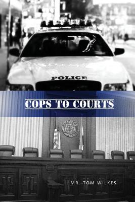 Cops to Courts Cover Image