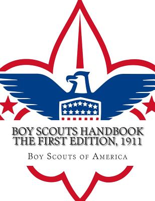 BOY SCOUTS HANDBOOK The First Edition, 1911 Cover Image