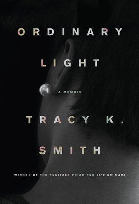 Ordinary Light: A memoir