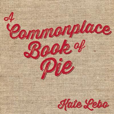 A Commonplace Book of Pie Cover Image