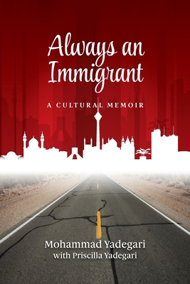 Always an Immigrant: A Cultural Memoir Cover Image