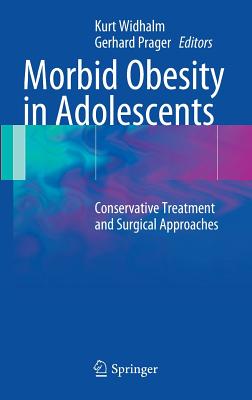 Morbid Obesity in Adolescents: Conservative Treatment and Surgical Approaches Cover Image