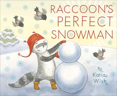 Raccoon's Perfect Snowman Cover Image