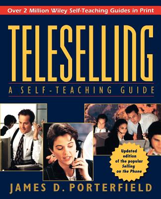 Teleselling: A Self-Teaching Guide (Wiley Self-Teaching Guides #135) Cover Image