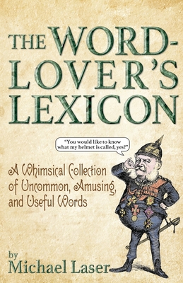 The Word-Lover's Lexicon By Michael Laser Cover Image