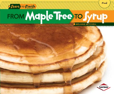From Maple Tree to Syrup (Start to Finish)