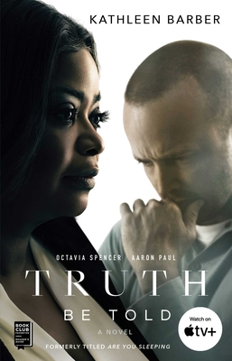 Truth Be Told: A Novel Cover Image