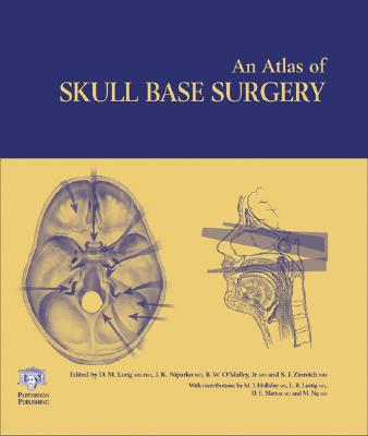 Atlas of Skull Base Surgery (Encyclopedia of Visual Medicine Series) Cover Image