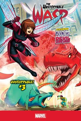 Unstoppable! #3 (Unstoppable Wasp)