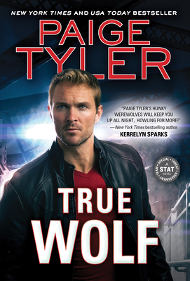 True Wolf (STAT) By Paige Tyler Cover Image