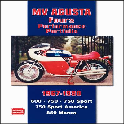 MV Agusta Fours Performance Portfolio 1967-1980 By R.M. Clarke Cover Image