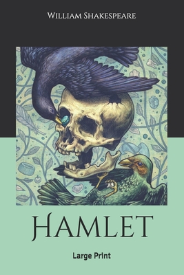 Hamlet: Large Print