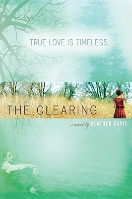 The Clearing By Heather Davis Cover Image