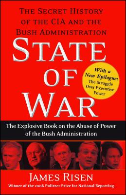 State of War: The Secret History of the CIA and the Bush Administration Cover Image