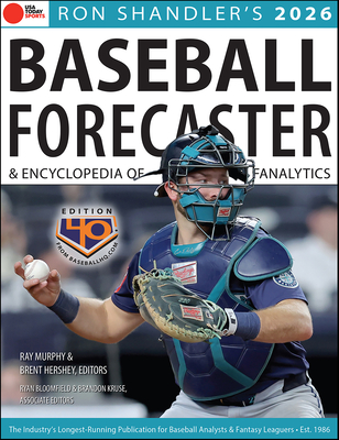 Ron Shandler's 2026 Baseball Forecaster: And Encyclopedia of Fanalytics By Brent Hershey, Brandon Kruse, Ray Murphy, Ron Shandler Cover Image