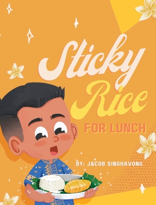 Sticky Rice For Lunch Cover Image