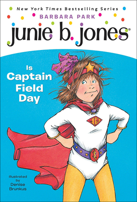 Junie B. Jones Is Captain Field Day Cover Image