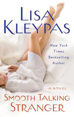 Smooth Talking Stranger: A Novel (The Travis Family #3) By Lisa Kleypas Cover Image