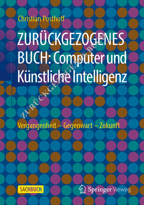 Computer Und Künstliche Intelligenz: Vergangenheit - Gegenwart - Zukunft Cover Image