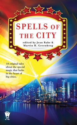Spells of the City By Jean Rabe (Editor), Martin H. Greenberg (Editor) Cover Image