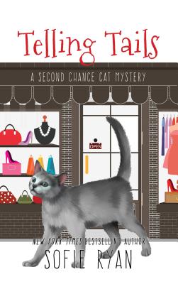 Telling Tails (Second Chance Cat Mystery) By Sofie Ryan Cover Image