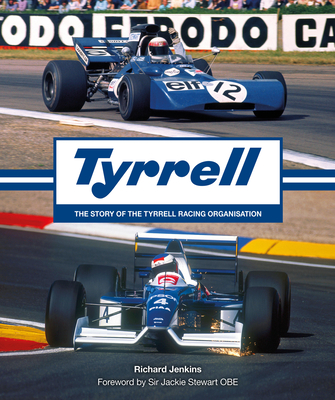 Tyrrell: The story of the Tyrrell Racing Organisation Cover Image