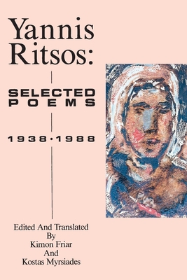 Yannis Ritsos: Selected Poems 1938-1988 (New American Translations) Cover Image
