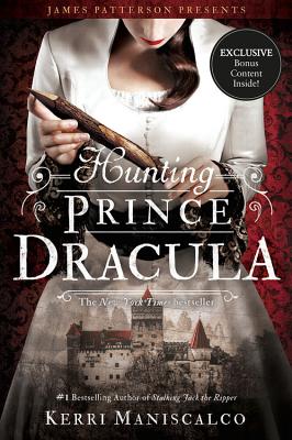 Hunting Prince Dracula (Stalking Jack the Ripper #2) By Kerri Maniscalco Cover Image