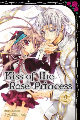 Kiss of the Rose Princess, Vol. 2 By Aya Shouoto Cover Image
