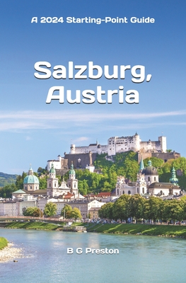Salzburg, Austria: Including the Salzburg Area (Starting-Point Travel Guides #13)